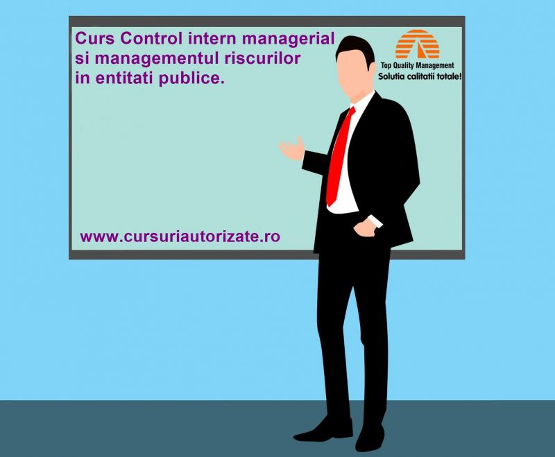 Control intern managerial si managementul riscurilor in entitati publice