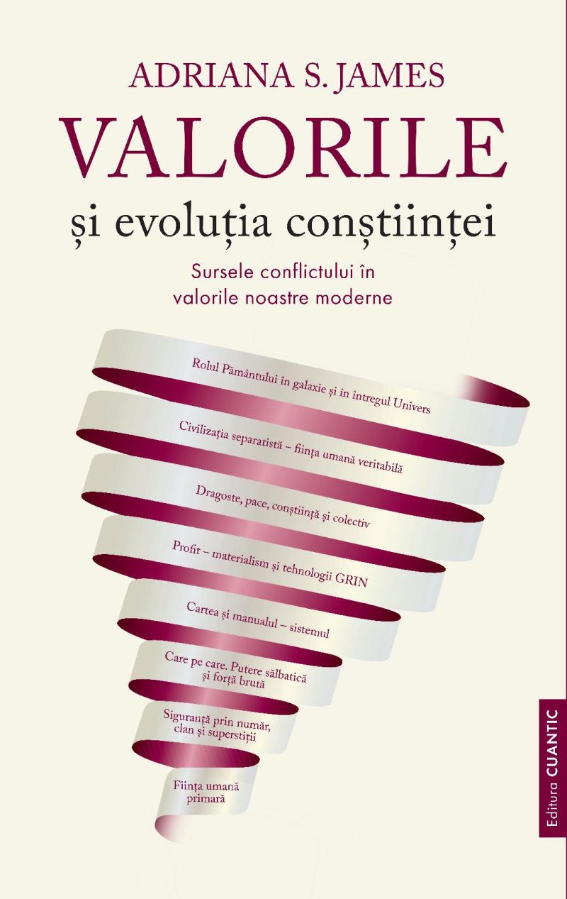 Valorile și evoluția conștiinței, de Adriana S. James